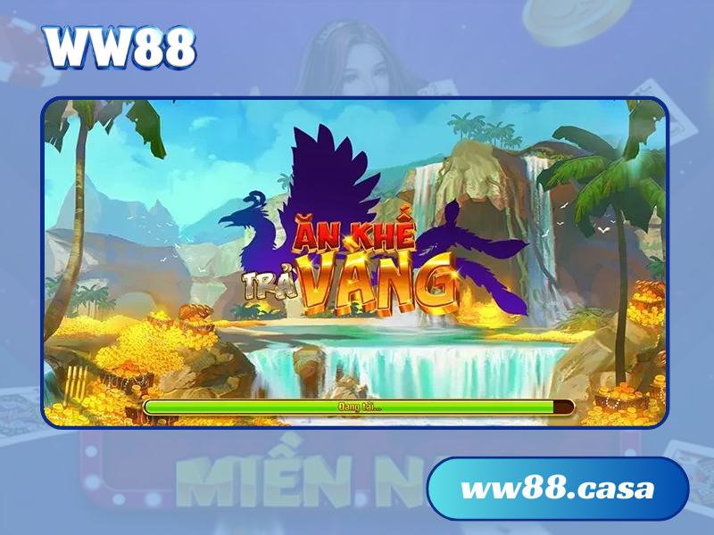 Ăn Khế Trả Vàng WW88